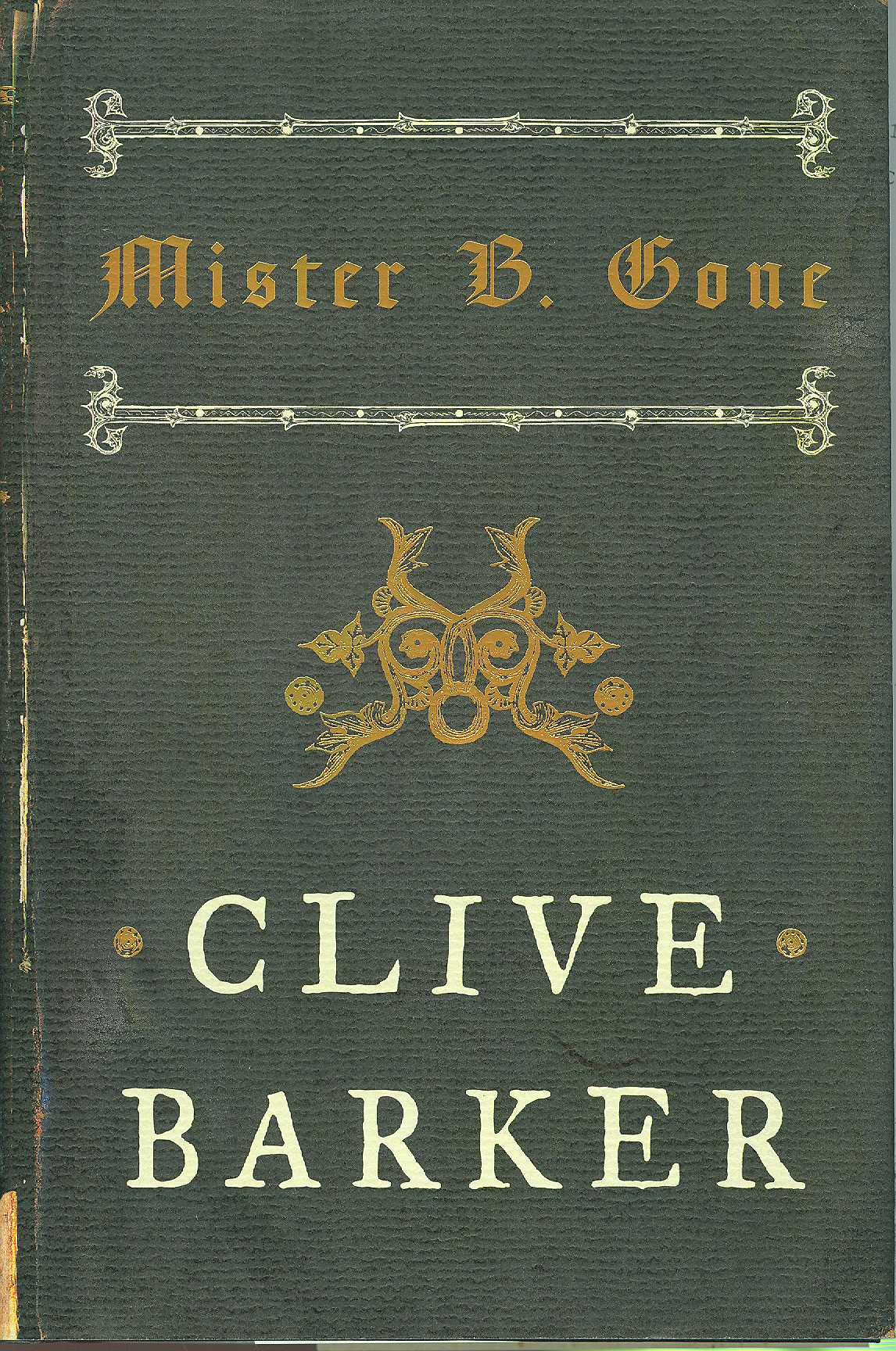 Clive Barker - Mister B. Gone, 2007