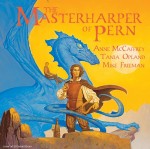 Anne McCaffrey, Tania Opland, Mike Freeman - Masterharper of Pern