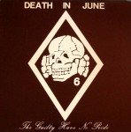 Death In June – The Guilty Have No Past