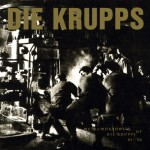Die Krupps – Metalmorphosis Of Die Krupps 81-92